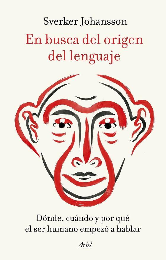 En busca del origen del lenguaje | 9788434433229 | Johansson, Sverker
