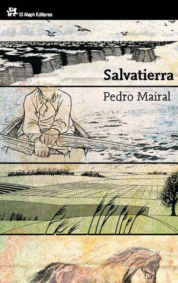 Salvatierra | 9788476699515 | Pedro Mairal
