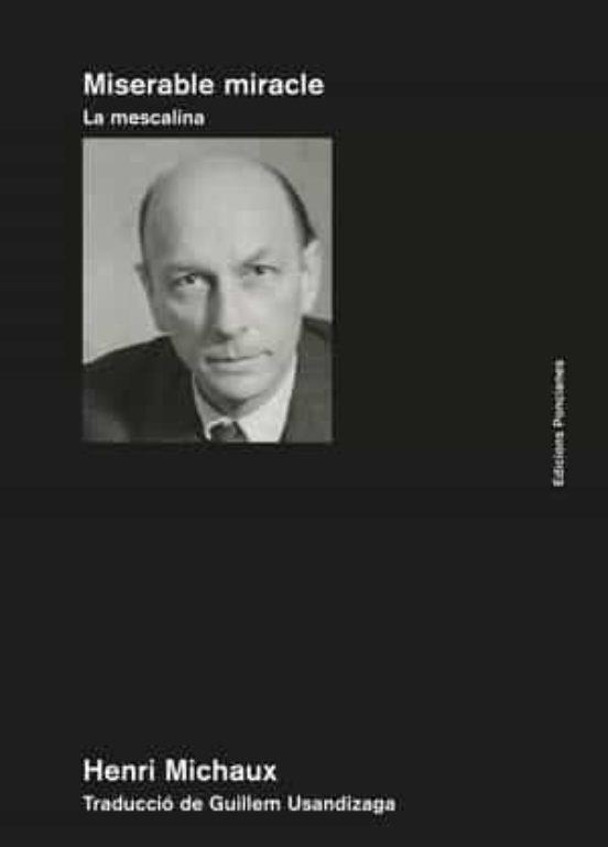 Miserable miracle | 9788418693038 | Michaux, Henri