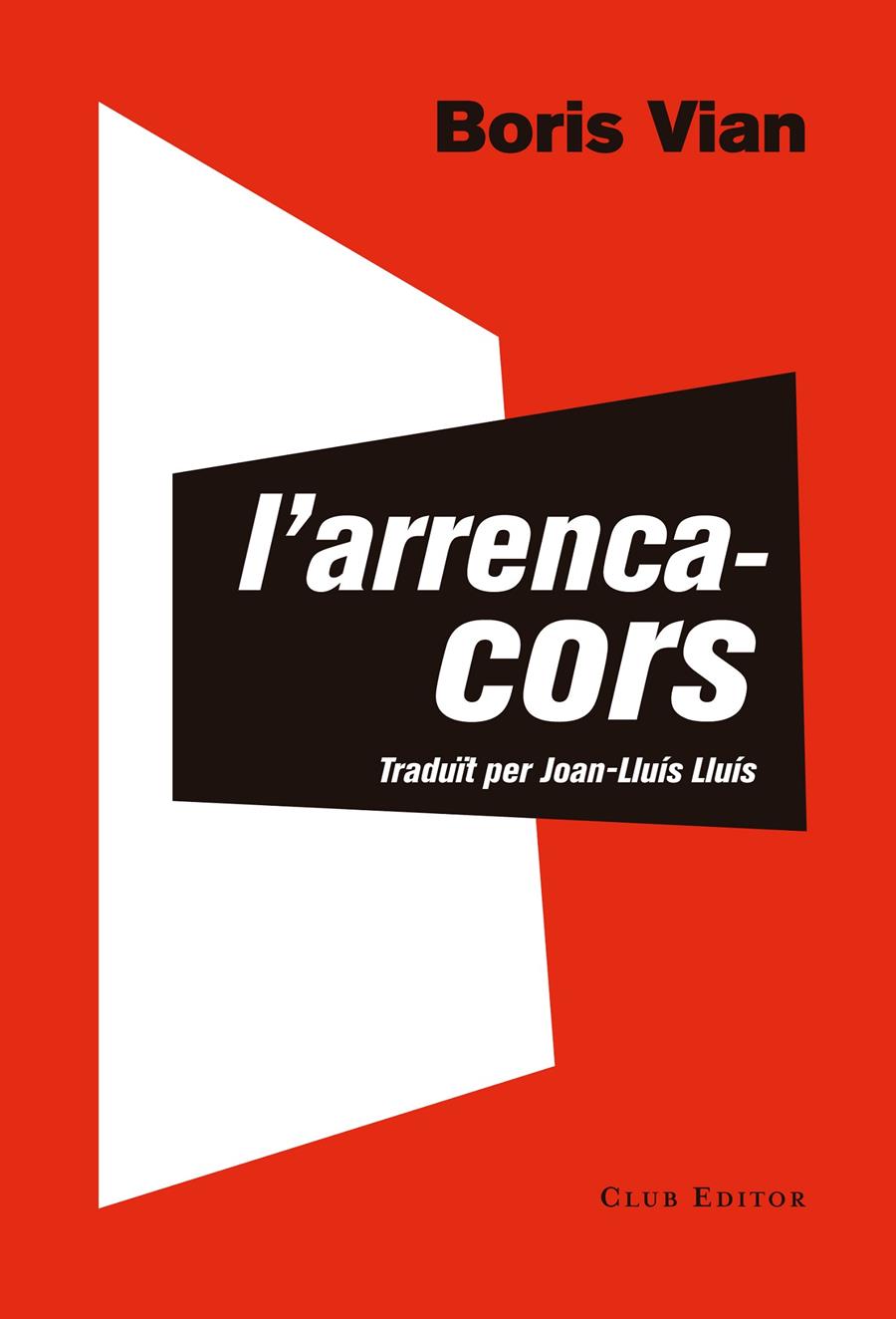 L'arrencacors | 9788473292290 | Vian, Boris