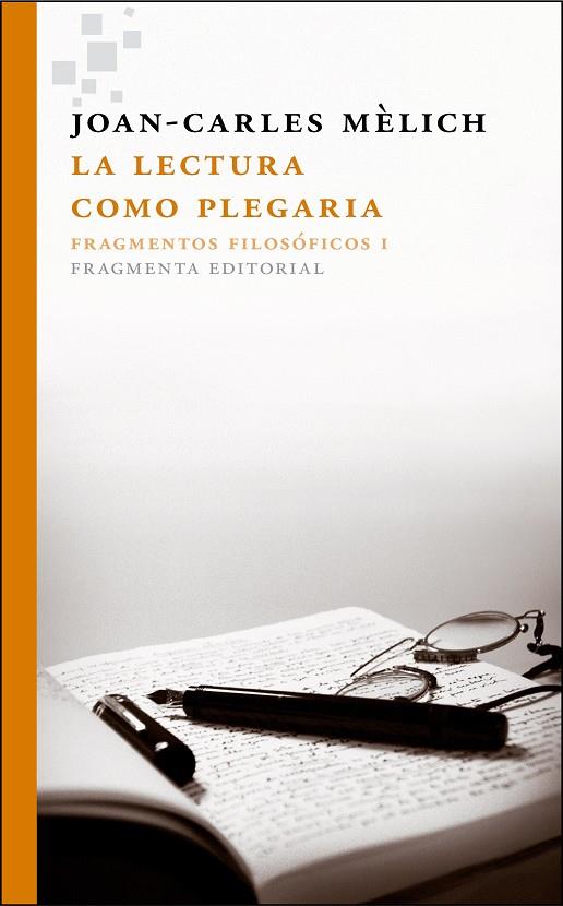 La lectura como plegaria | 9788415518129 | Mèlich, Joan-Carles