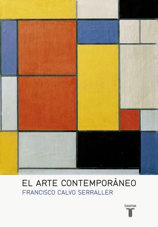 EL ARTE CONTEMPORÁNEO | 9788430617128 | CALVO SERRALLER, FRANCISCO