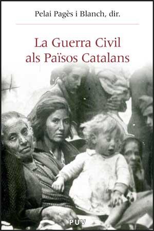 La Guerra Civil als Països Catalans (1936-1939) | 9788437067353 | Varios autores