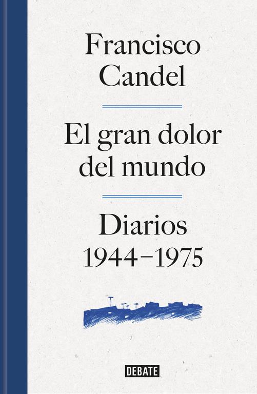 El gran dolor del mundo | 9788499926506 | CANDEL TORTAJADA, FRANCISCO