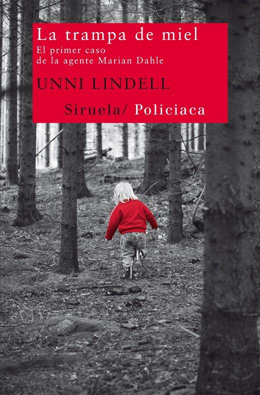 La trampa de miel | 9788498415681 | Lindell, Unni