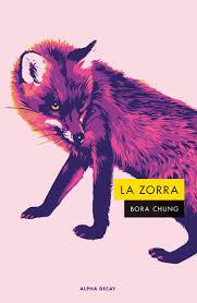 ZORRA, LA | 9788412891379 | Bora, Chung