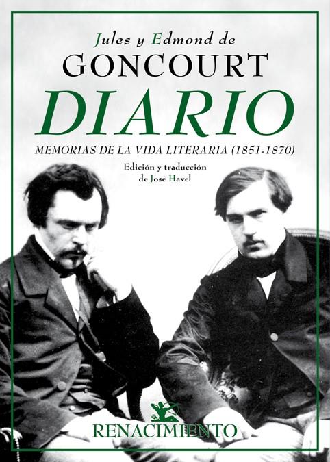 Diario. Memorias de la vida literaria (1851-1870) | 9788417266127 | Goncourt, Jules de/Goncourt, Edmond de