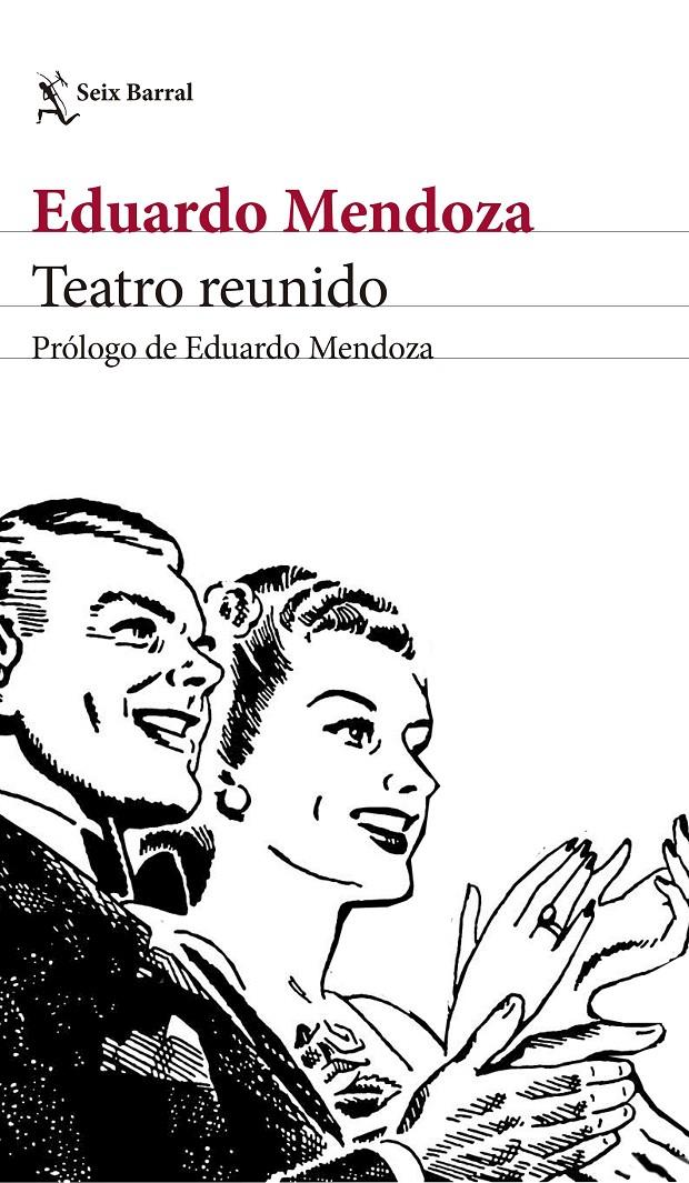 Teatro reunido | 9788432232497 | Eduardo Mendoza