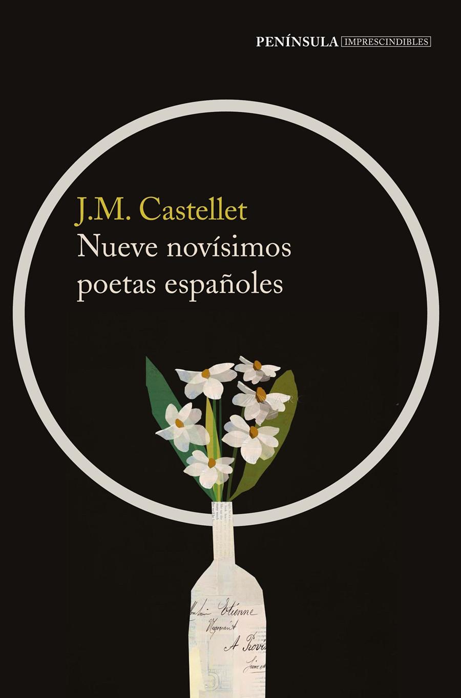 Nueve novísimos poetas españoles | 9788499427232 | Castellet, Josep Maria/Vázquez Montalbán, Manuel/Martínez Sarrión (ed.), Antonio/Azúa i Comella, Fèl