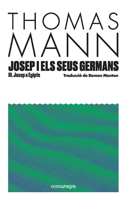 Josep i els seus germans III | 9791387969080 | Mann, Thomas