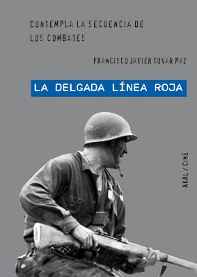 'La delgada línea roja' de Terence Malick | 9788446027645 | Tovar Paz, Francisco Javier