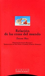 Relación de las cosas del mundo | 9788481644562 | Hua, Zhang