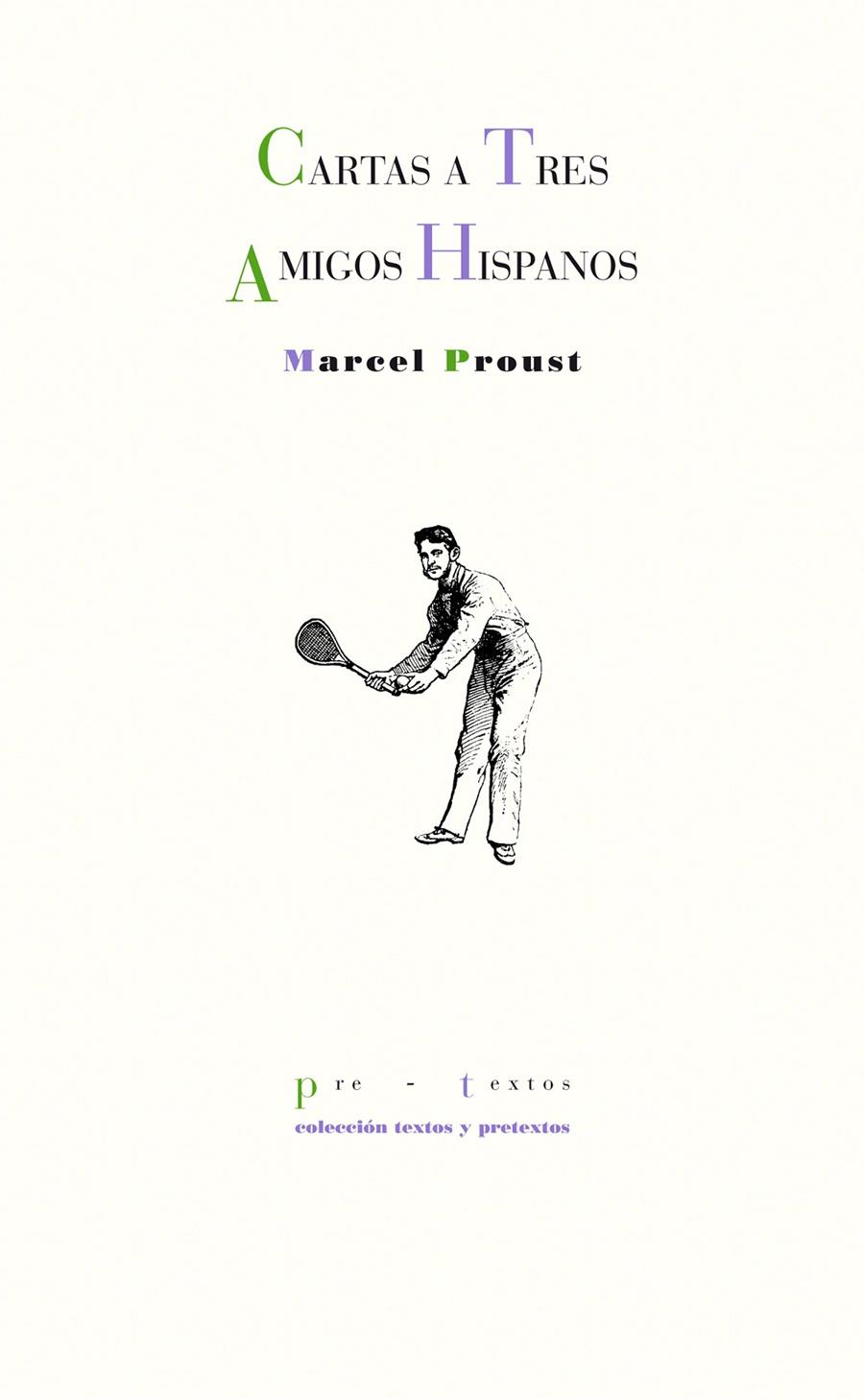 Cartas a tres amigos hispanos | 9788415576808 | Proust, Marcel