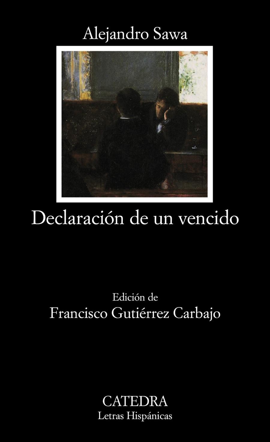 Declaración de un vencido | 9788437625478 | Sawa, Alejandro