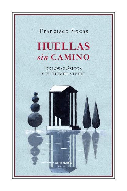 Huellas sin camino | 9788419874832 | Socas, Francisco