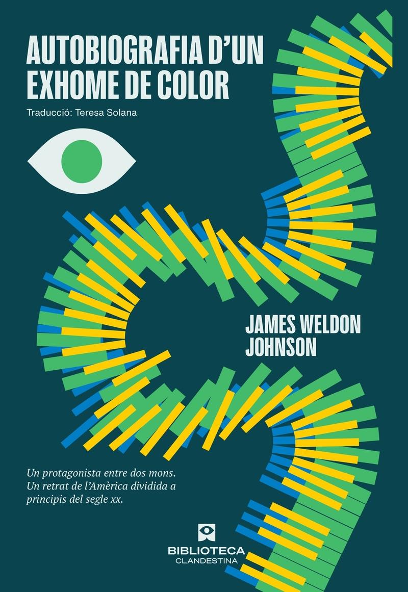 L'AUTOBIOGRAFIA D'UN EX HOME NEGRE - CAT | 9788419627766 | Johnson, James Weldon