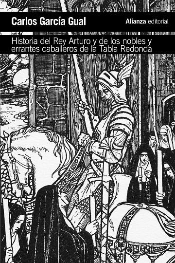 Historia del rey Arturo y de los nobles y errantes caballeros de la Tabla Redond | 9788491811428 | García Gual, Carlos