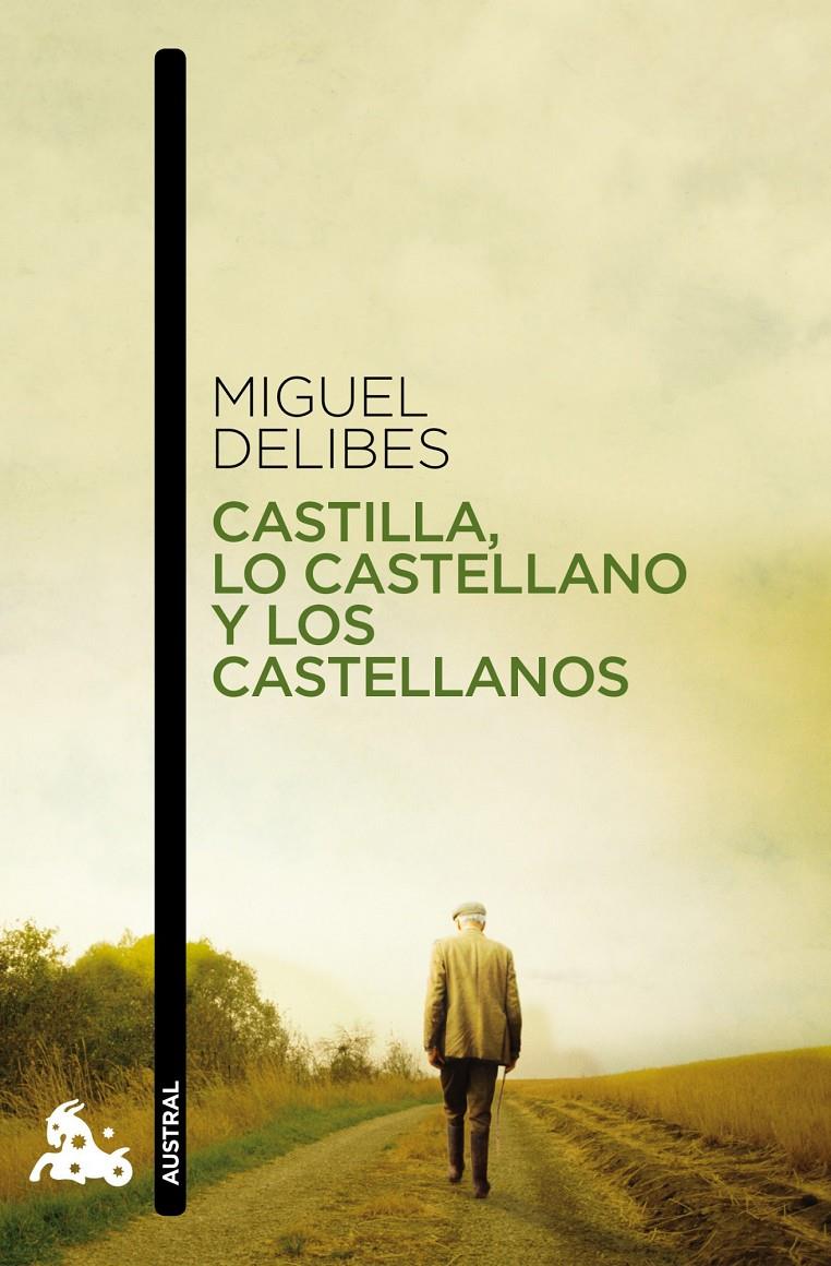 Castilla, lo castellano y los castellanos | 9788423345946 | Delibes, Miguel