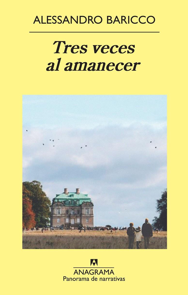 Tres veces al amanecer | 9788433978790 | Baricco, Alessandro