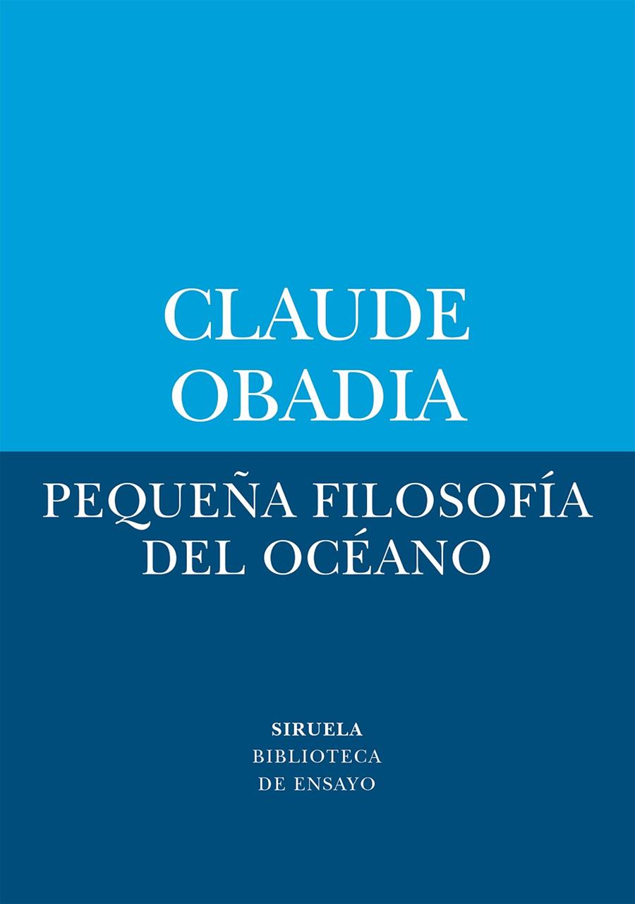 Pequeña filosofía del océano | 9788410415713 | Obadia, Claude