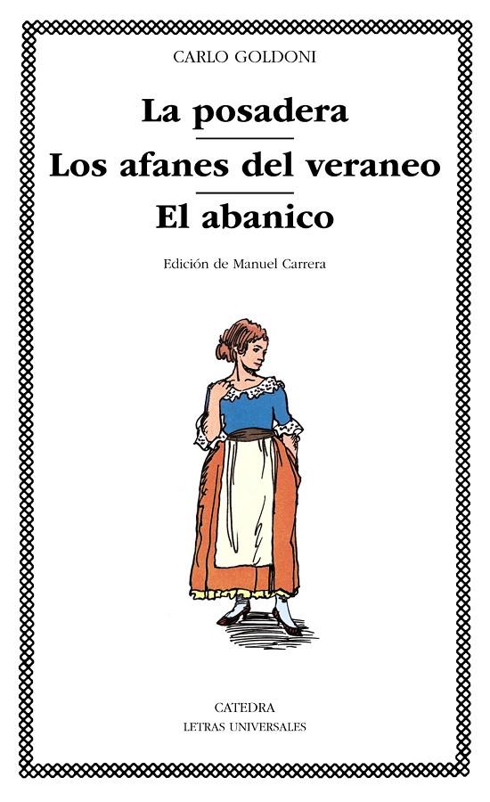 La posadera; Los afanes del veraneo; El abanico | 9788437605524 | Goldoni, Carlo