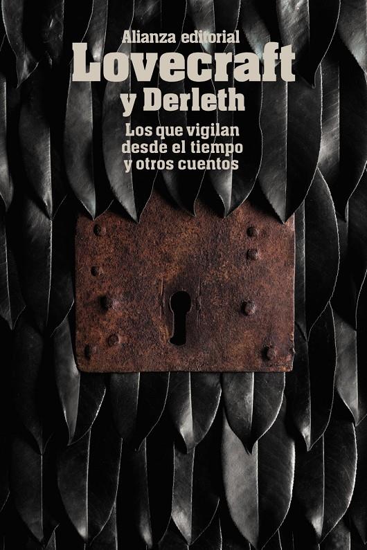 Los que vigilan desde el tiempo y otros cuentos | 9788491043362 | Lovecraft, H. P./Derleth, August