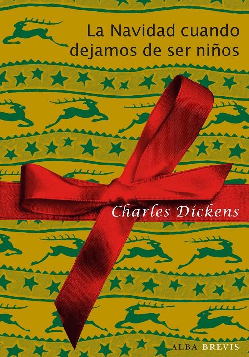 La Navidad cuando dejamos de ser niños | 9788484287865 | Dickens, Charles/Salís, Marta