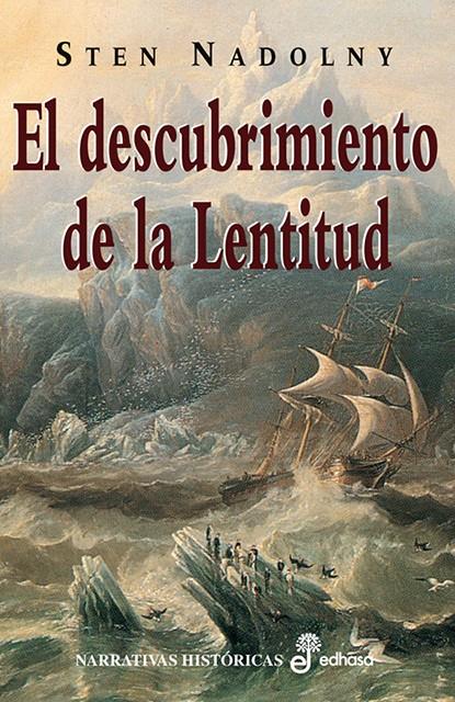 El descubrimiento de la lentitud | 9788435005388 | Nadolny, Sten