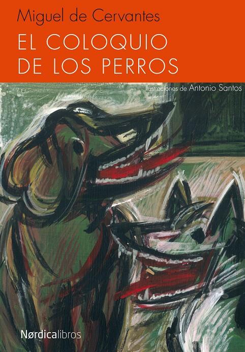 El coloquio de los perros | 9788415717843 | de Cervantes Saavedra, Miguel