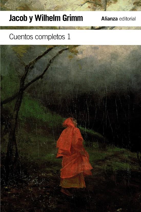 Cuentos completos, 1 | 9788491041306 | Grimm, Jacob/Grimm, Wilhelm