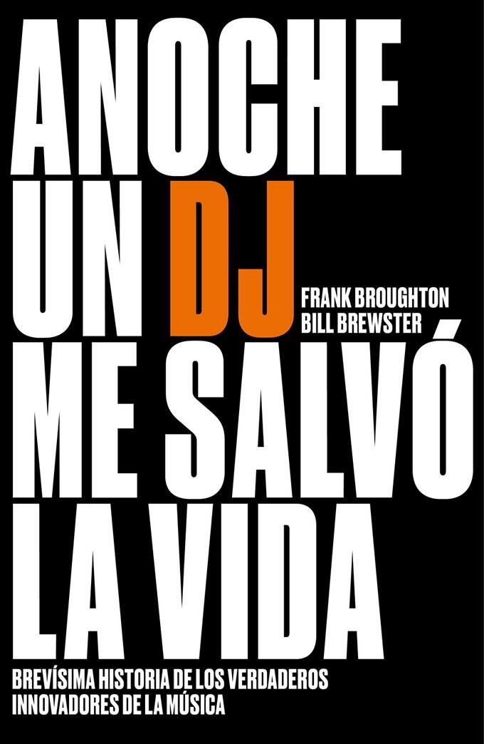 Anoche un DJ me salvó la vida | 9788499987200 | Brewster, Bill/Broughton, Frank