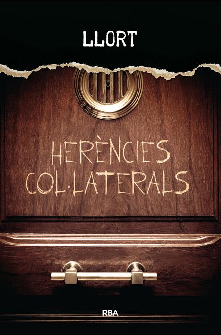 Herencies col·laterals | 9788482647005 | Llort, Lluis