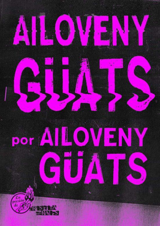 Ailoveny Güats | 9788412441604 | Güats, Ailoveny