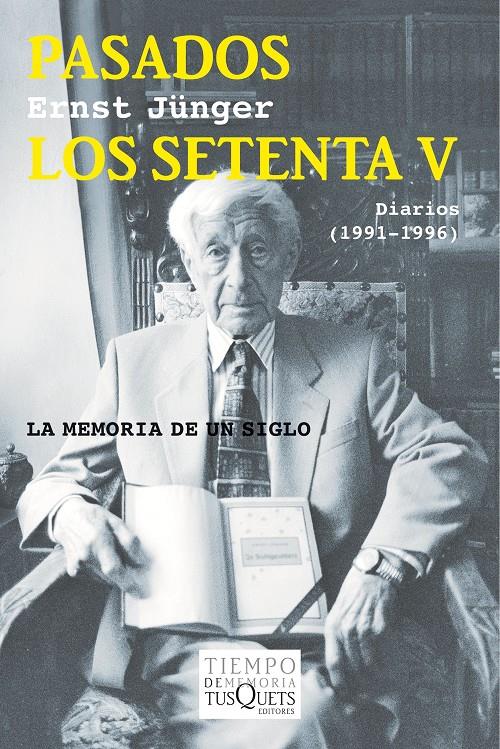 Pasados los setenta V | 9788490661215 | Ernst Jünger