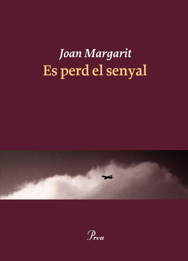 Es perd el senyal | 9788475883403 | Joan Margarit Consarnau