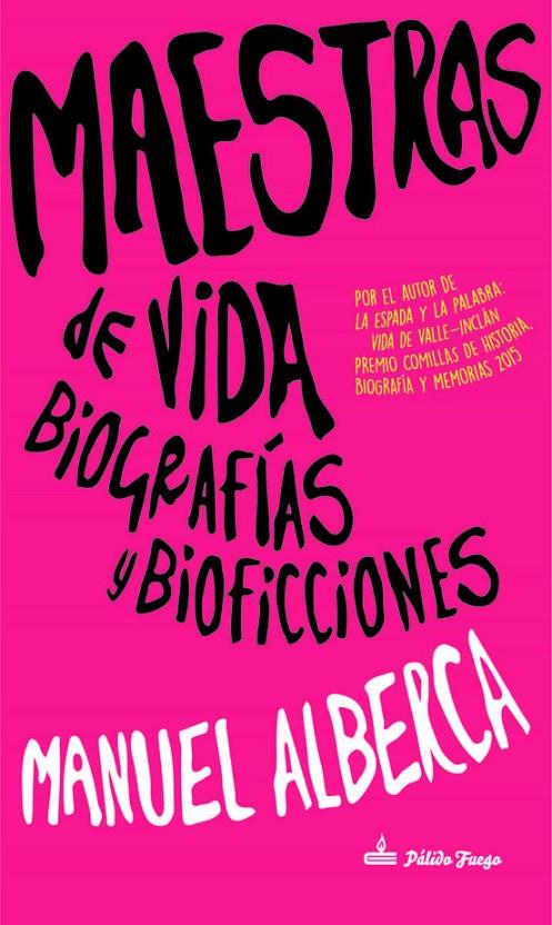 Maestras de vida: biografías y bioficciones | 9788412245103 | Alberca, Manuel