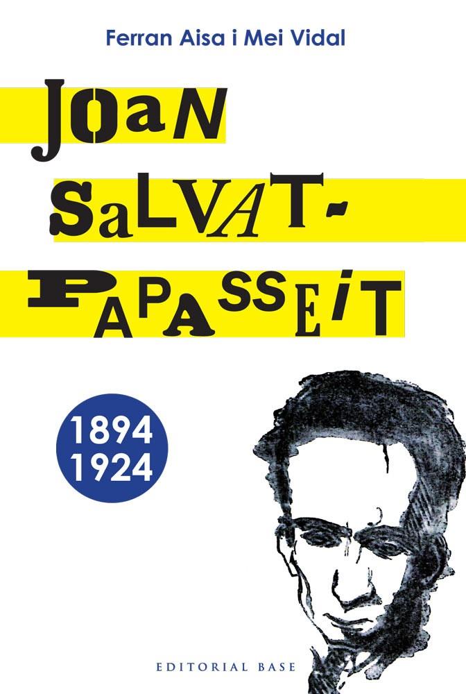 Joan Salvat-Papasseit | 9788492437764 | Aisa i Pàmpols, Ferran/Vidal, Mei