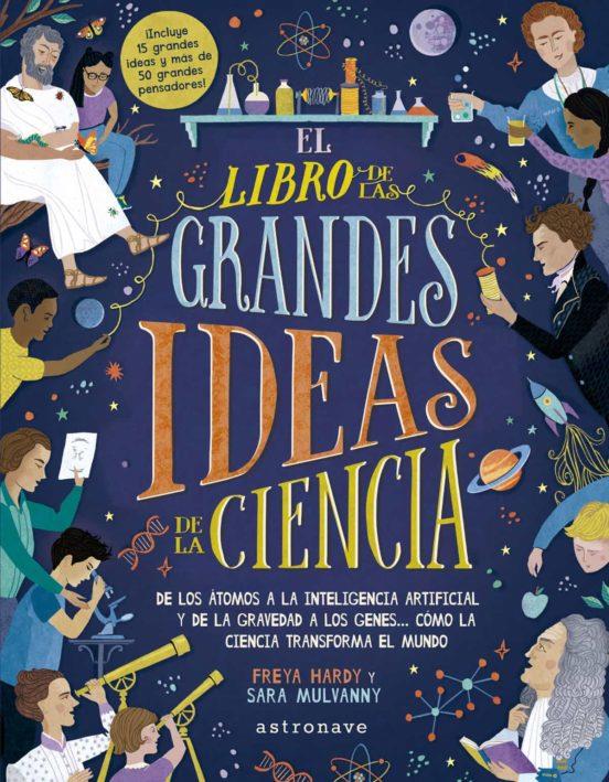 El libro de las grandes ideas de la ciencia | 9788467943351 | Hardy, Freya; Mulvanny, Sara