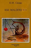 Ese maldito yo | 9788472230989 | Cioran, E. M.