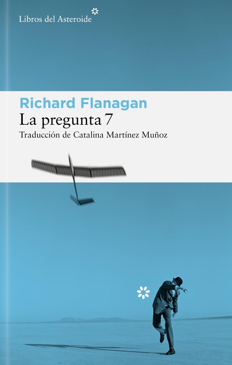 La pregunta 7 | 9788410178625 | Flanagan, Richard