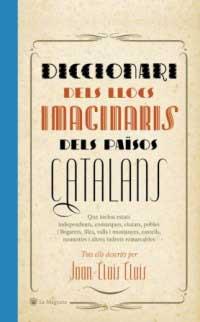 Diccionari de llocs imaginaris | 9788478714308 | Lluís, Joan-Lluís