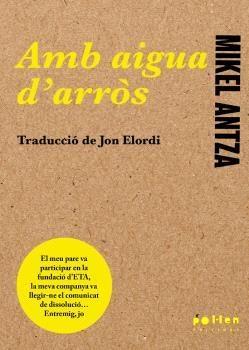 AMB AIGUA D'ARRÒS | 9788410255227 | Antza, Mikel