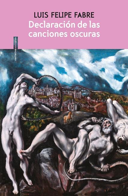 Declaración de las canciones oscuras | 9788417517816 | Fabre, Luis Felipe