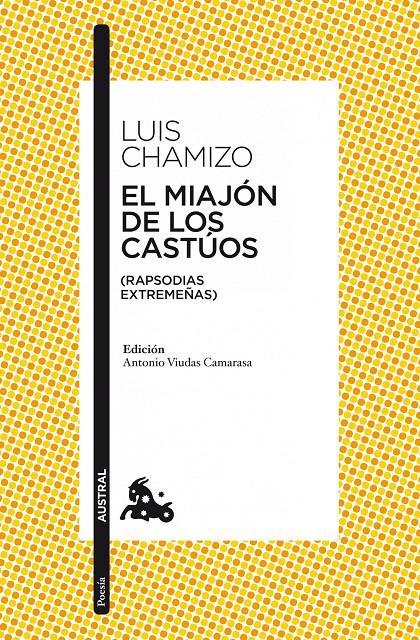 El miajón de los castúos | 9788467037654 | Chamizo, Luis
