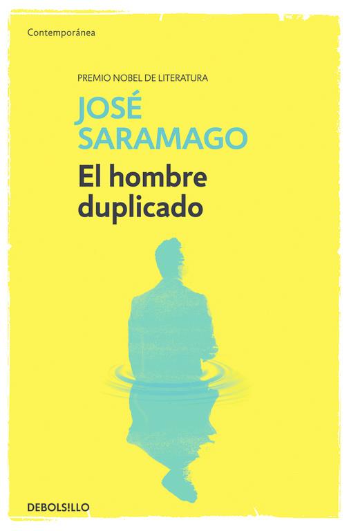 El hombre duplicado | 9788490628751 | SARAMAGO,JOSÉ