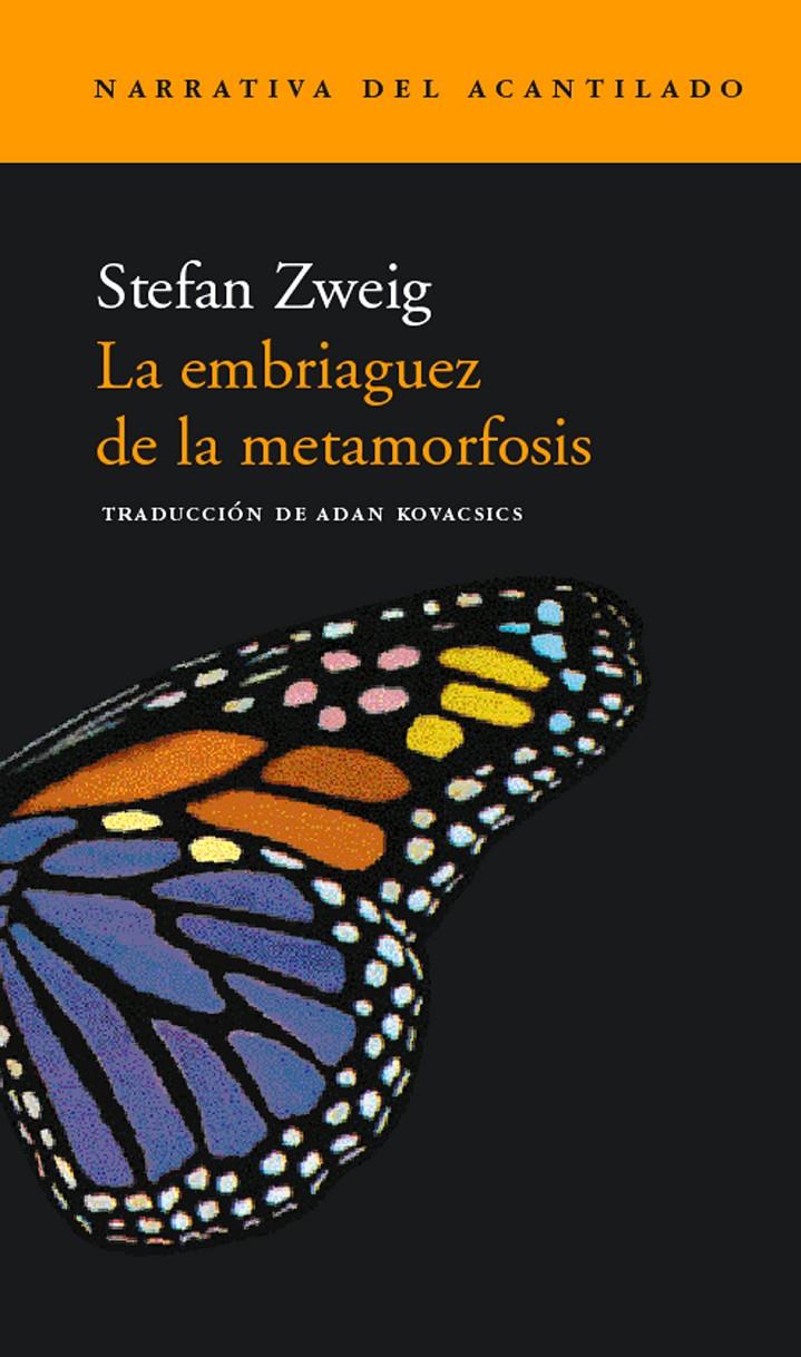 La embriaguez de la metamorfosis | 9788495359971 | Zweig, Stefan