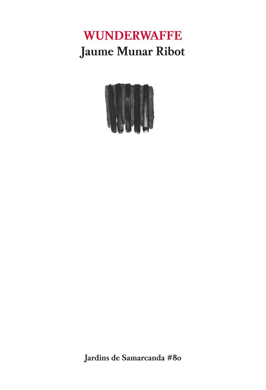Wunderwaffe | 9788497665605 | Munar Ribot, Jaume