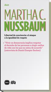 Libertad de conciencia: el ataque a la igualdad de respeto | 9788492946358 | Nussbaum, Martha C.