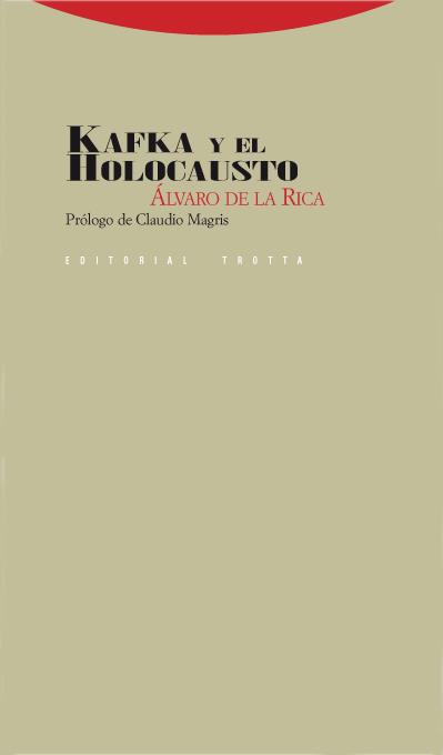 Kafka y el Holocausto | 9788498790443 | de la Rica, Álvaro