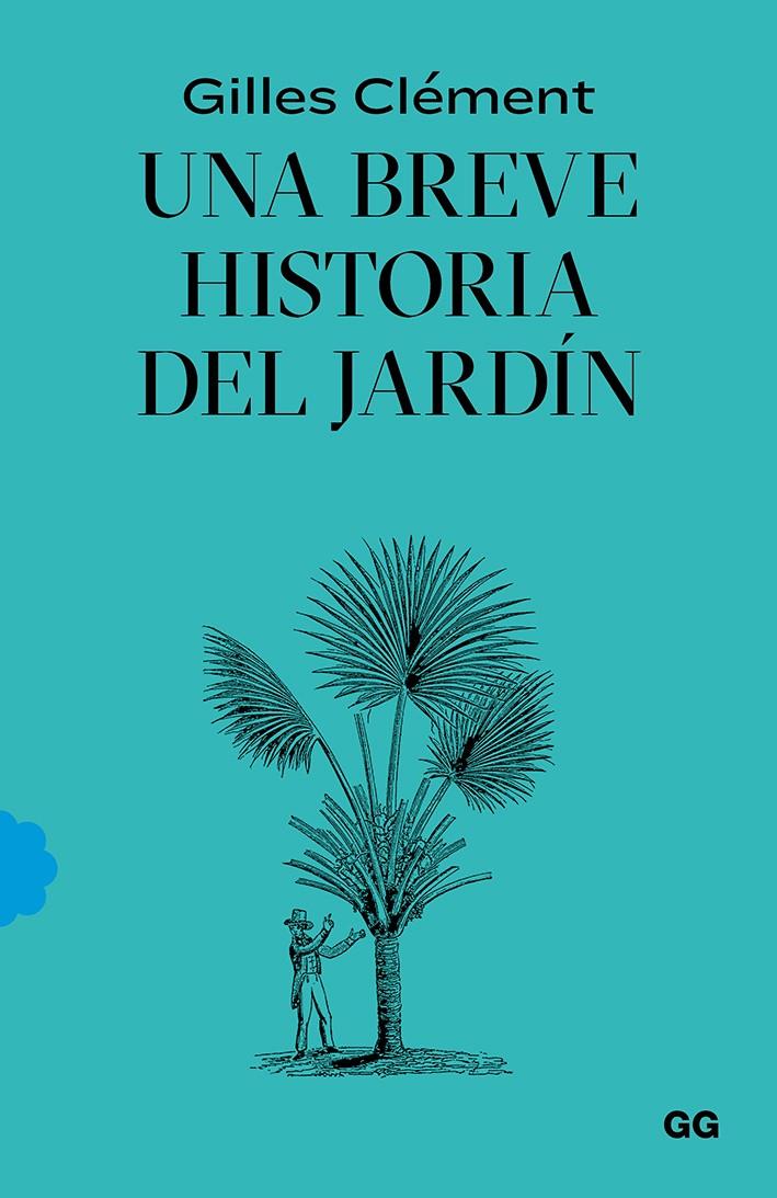 Una breve historia del jardín | 9788425232527 | Clément, Gilles